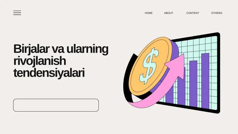 Birjalar va ularning rivojlanish tendensiyalari