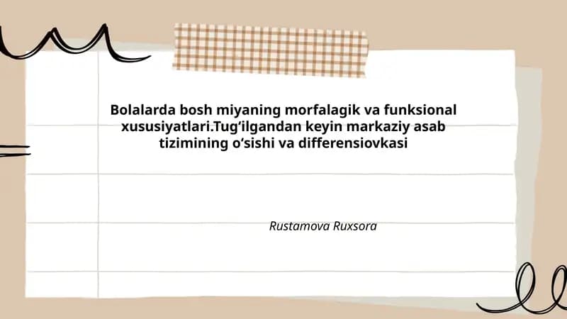 Bolalarda bosh miyaning morfalagik va funksional xususiyatlari