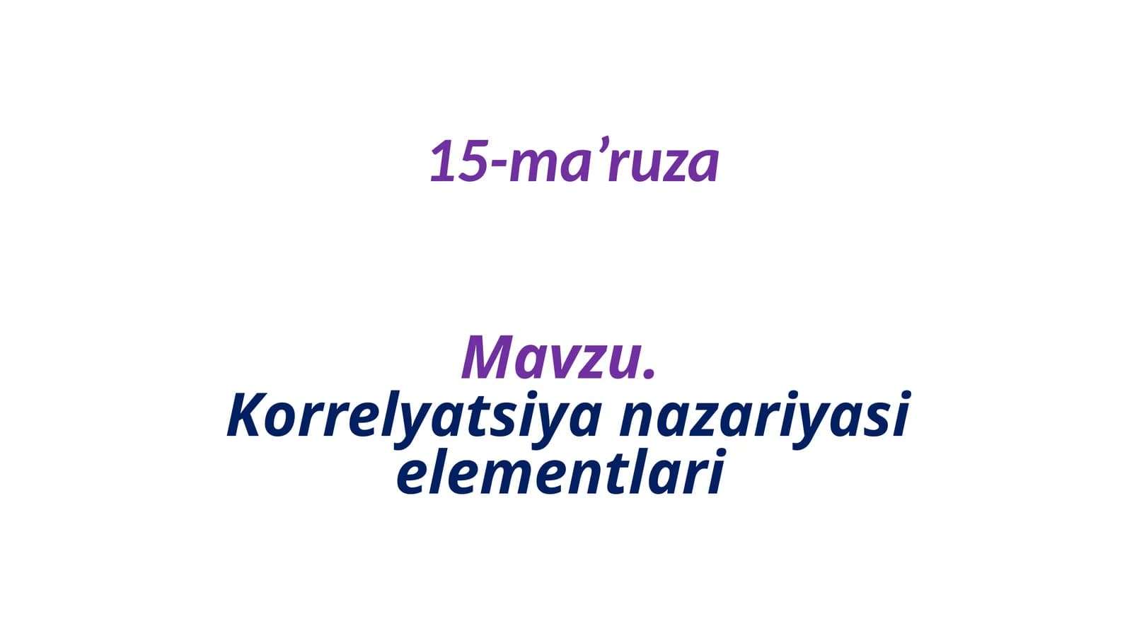 Korrelyatsiya nazariyasi elementlari