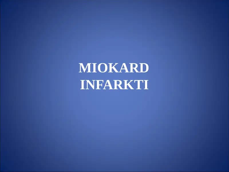 MIOKARDINFARKTI