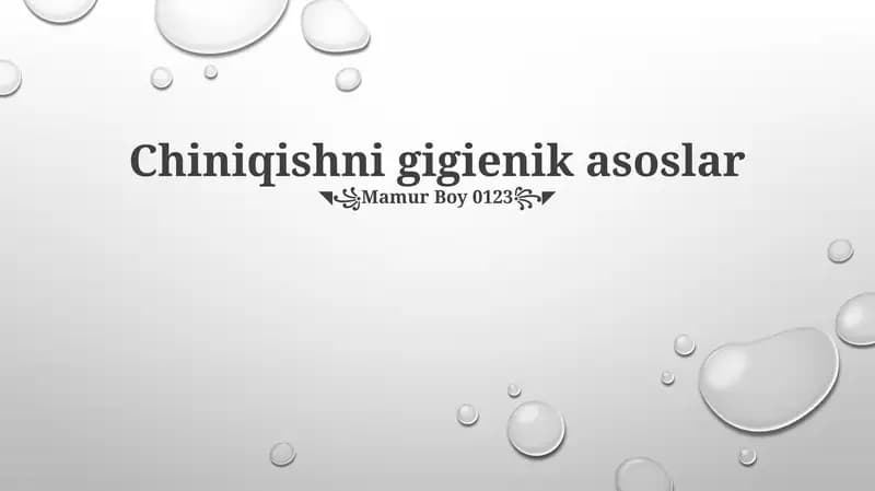Chiniqishni gigienik asoslar