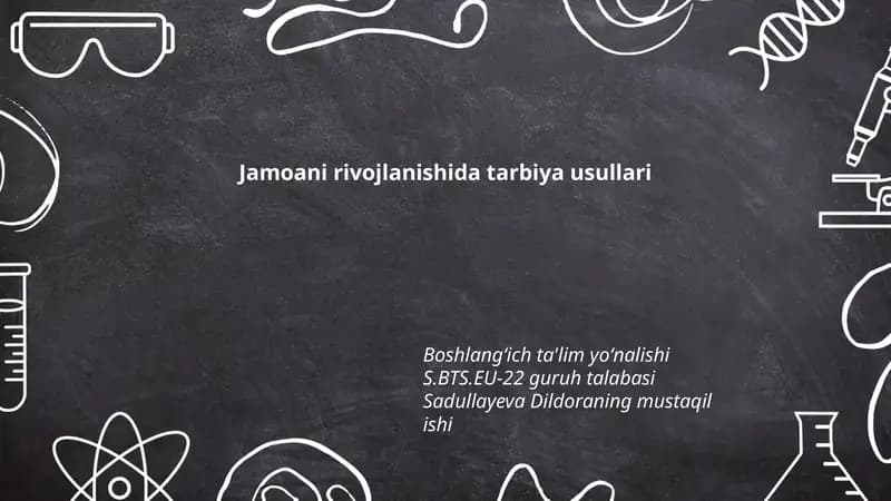 Jamoani rivojlanishida tarbiya usullari