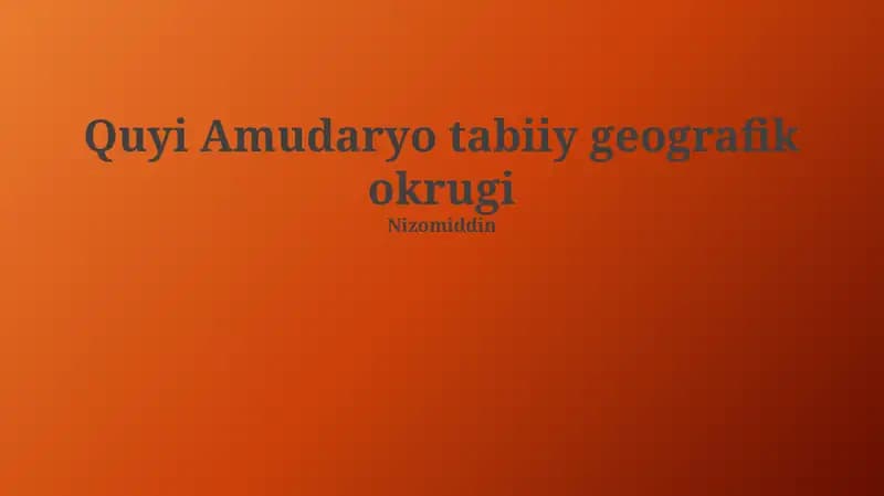 Quyi Amudaryo tabiiy geografik okrugi