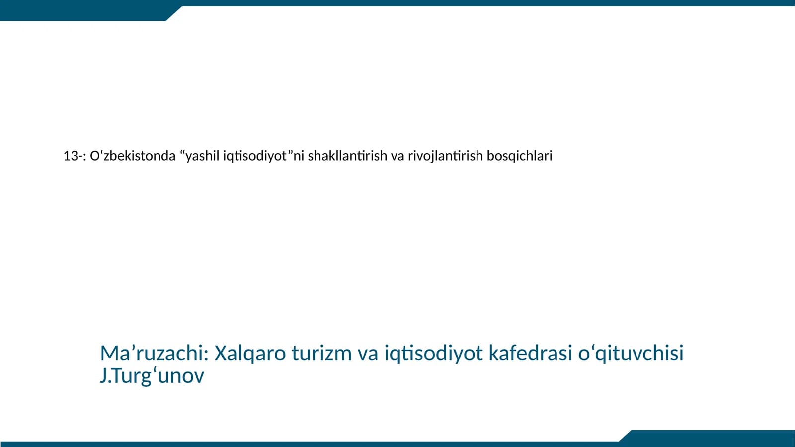 O‘zbekistonda “yashil iqtisodiyot”ni shakllantirish va rivojlantirish bosqichlari