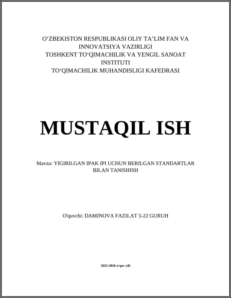 YIGIRILGAN IPAK IPI UCHUN BERILGAN STANDARTLAR BILAN TANISHISH