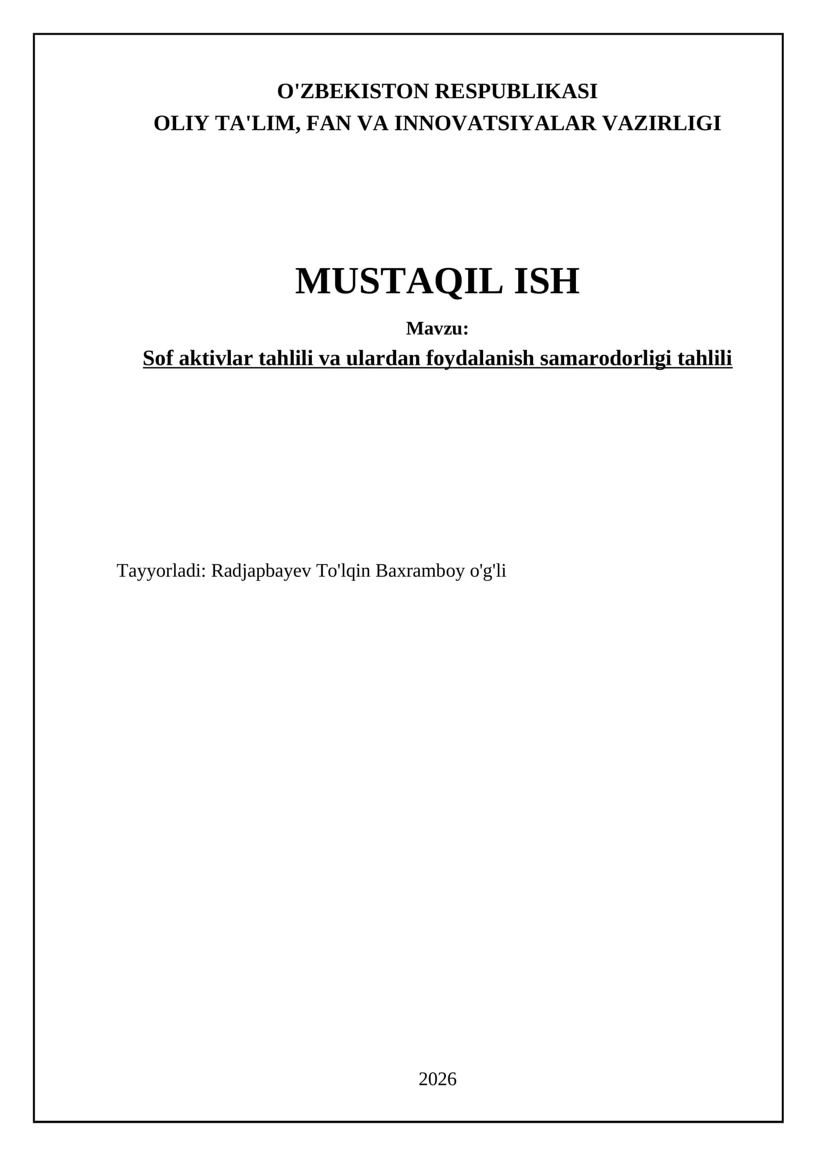 Sof aktivlar tahlili va ulardan foydalanish samarodorligi tahlili