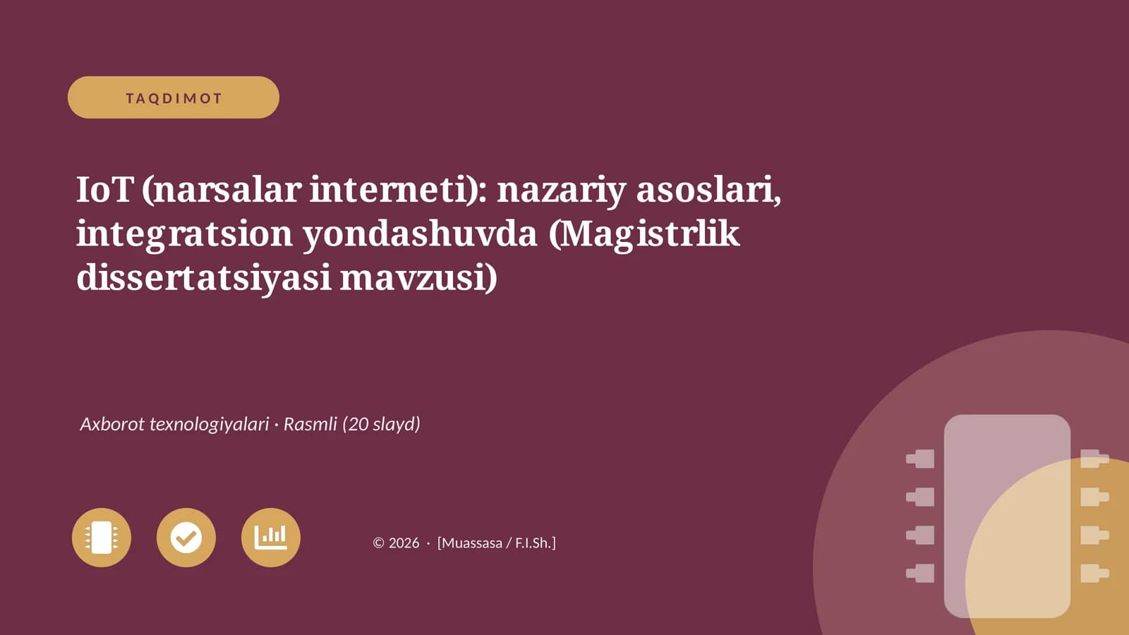IoT (narsalar interneti): nazariy asoslari, integratsion yondashuvda (Magistrlik dissertatsiyasi mavzusi)