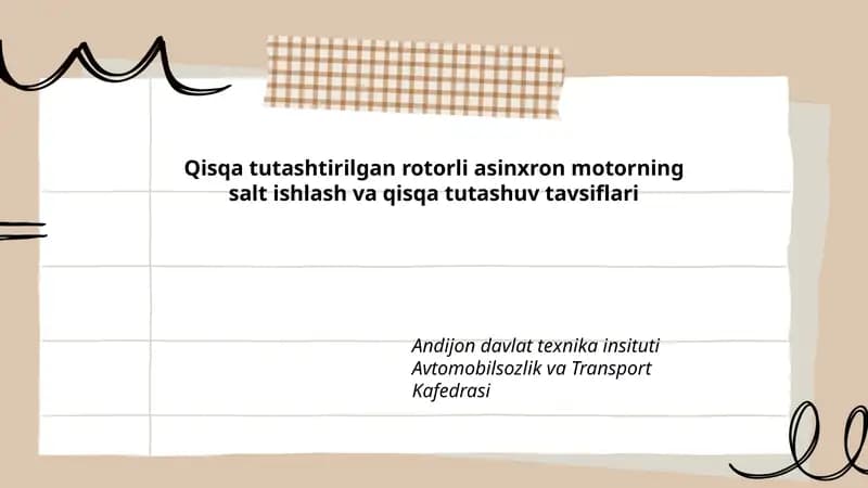 Qisqa tutashtirilgan rotorli asinxron motorning salt ishlash va qisqa tutashuv tavsiflari