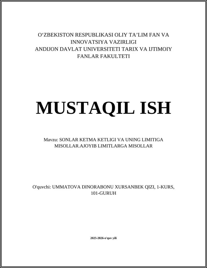 SONLAR KETMA KETLIGI VA UNING LIMITIGA MISOLLAR.AJOYIB LIMITLARGA MISOLLAR