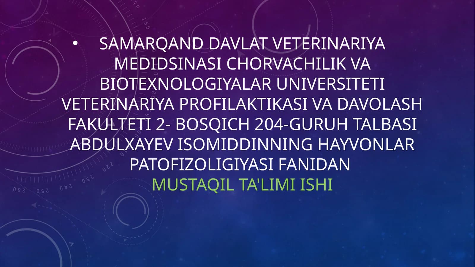 Hayvonlar patofiziologiyasi fanidan mustaqil ta'limi ishi