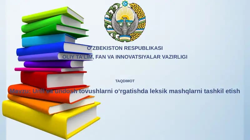 Unli va Undoshlarni O'qitishda Lexik Mashqlarni Tashkil Etish