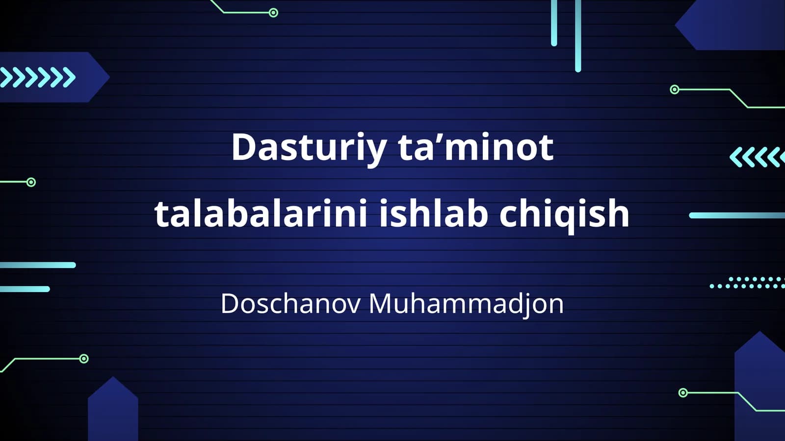 Dasturiy taʼminot talabalarini ishlab chiqish