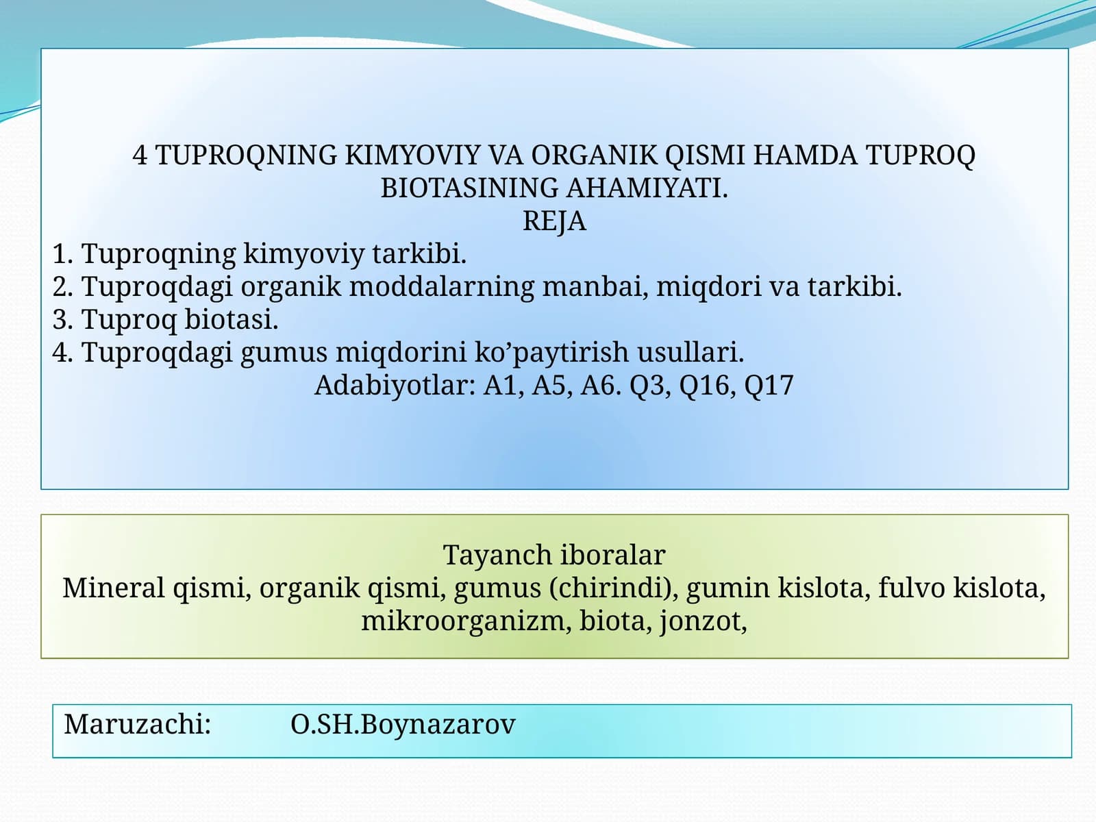 TUPROQNING KIMYOVIY VA ORGANIK QISMI HAMDA TUPROQ BIOTASINING AHAMIYATI