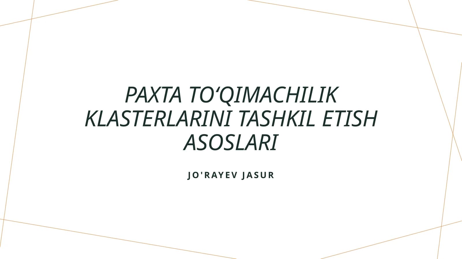 Paxta toʻqimachilik klasterlarini tashkil etish asoslari