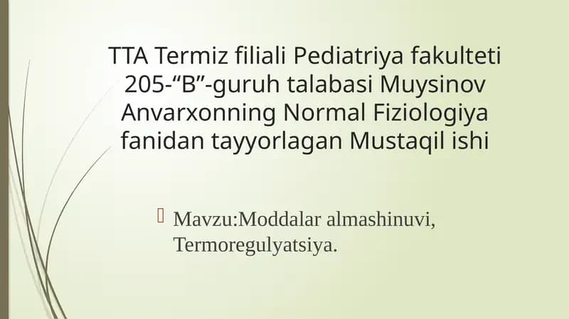 Normal Fiziologiya fanidan tayyorlagan Mustaqilishi