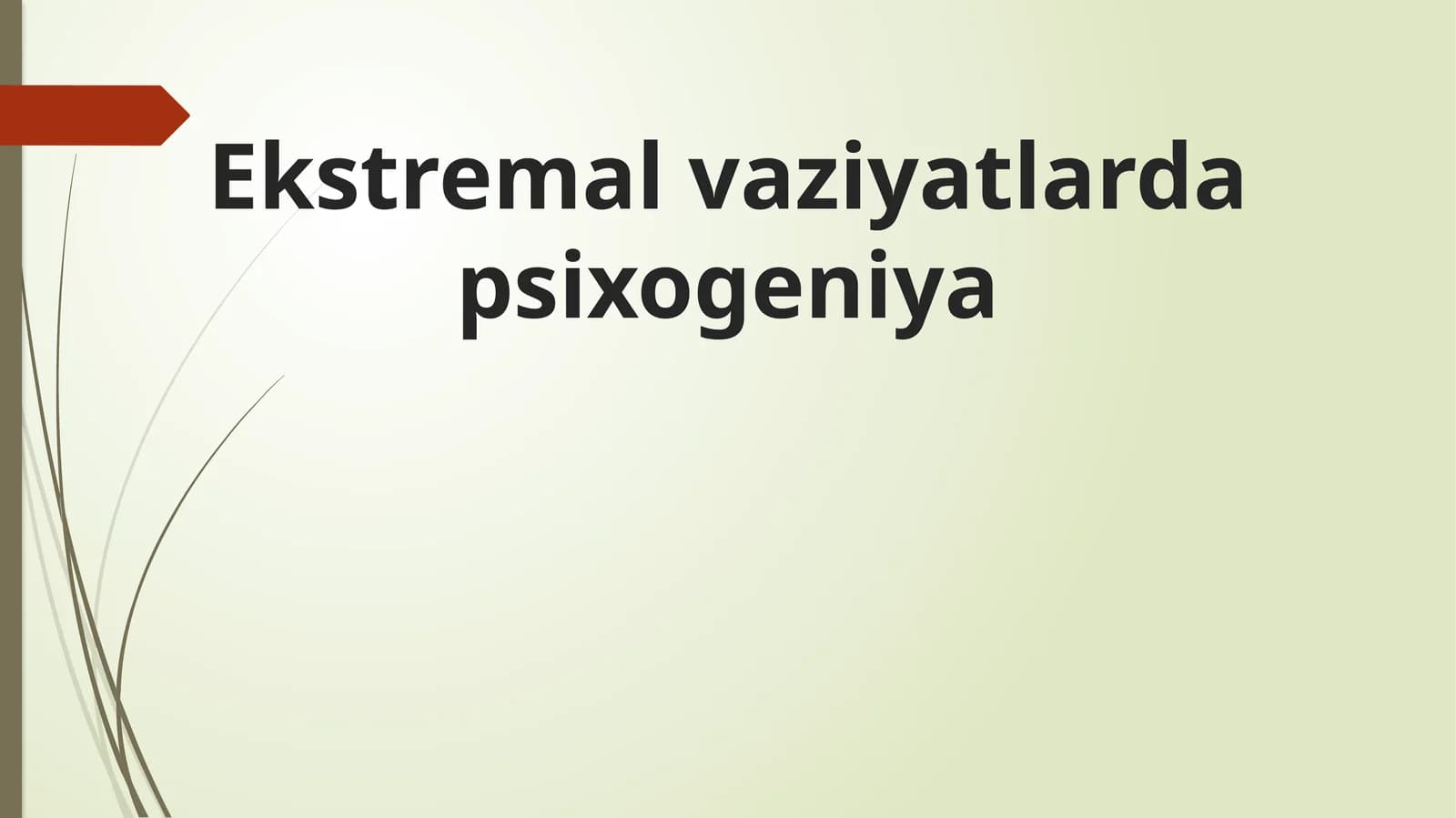 Ekstremal vaziyatlar psixogeniya