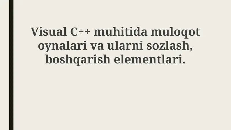 Dialog oynalari va ularning roli Visual C++ muhitida