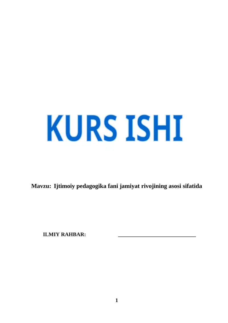 Ijtimoiy pedagogika fani jamiyat rivojining asosi sifatida (KURS ISHI)