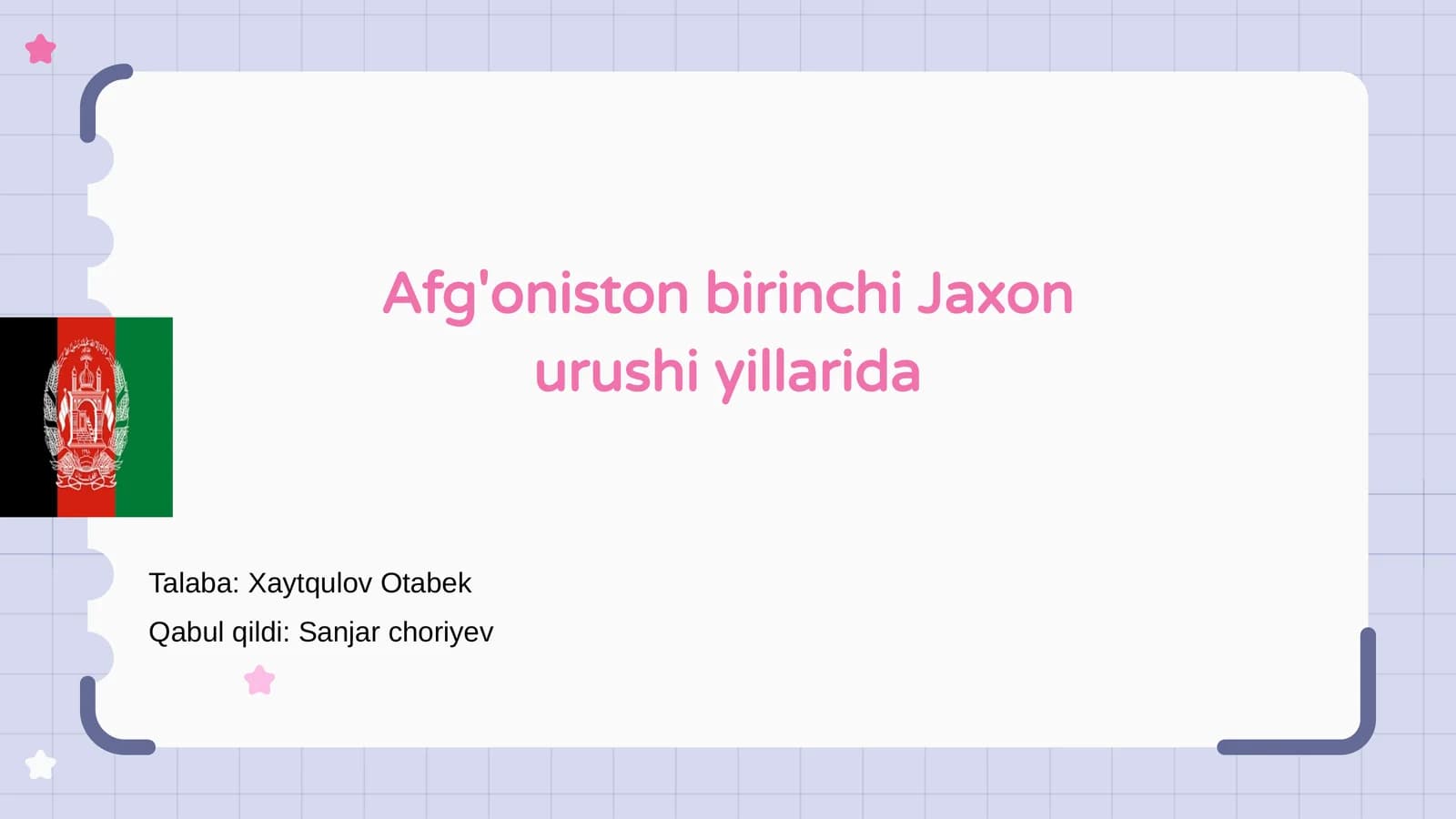 Afg'oniston birinchi Jaxon urushi yillarida