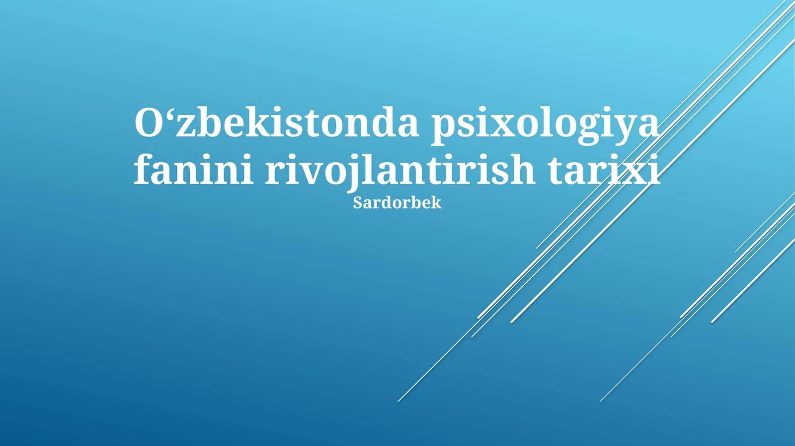 Oʻzbekistonda psixologiya fanini rivojlantirish tarixi