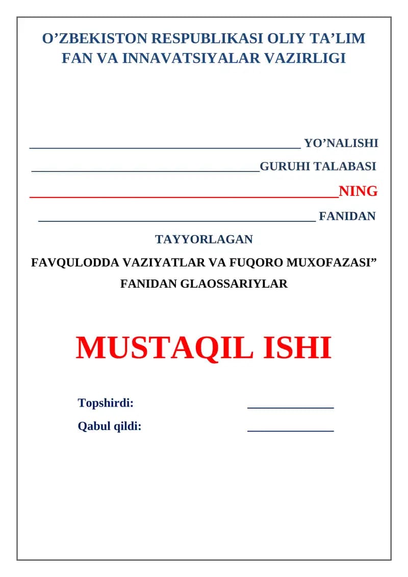 "FAVQULODDA VAZIYATLAR VA FUQORO MUXOFAZASI" FANIDAN GLAOSSARIYLAR