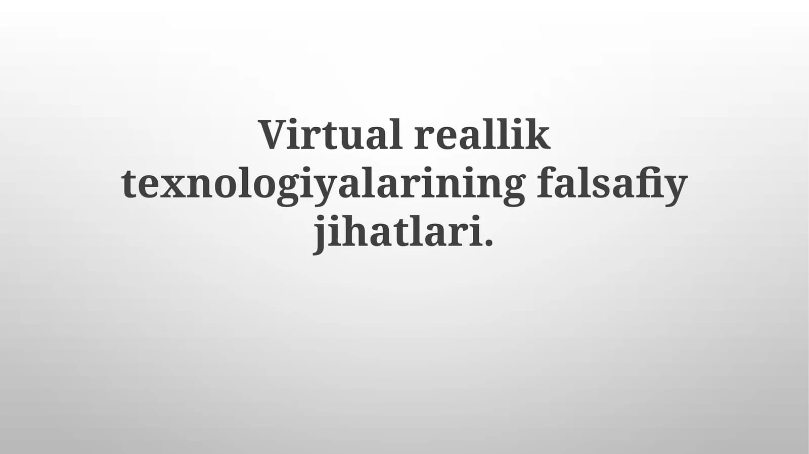 Virtual Haqiqatning Axloqi