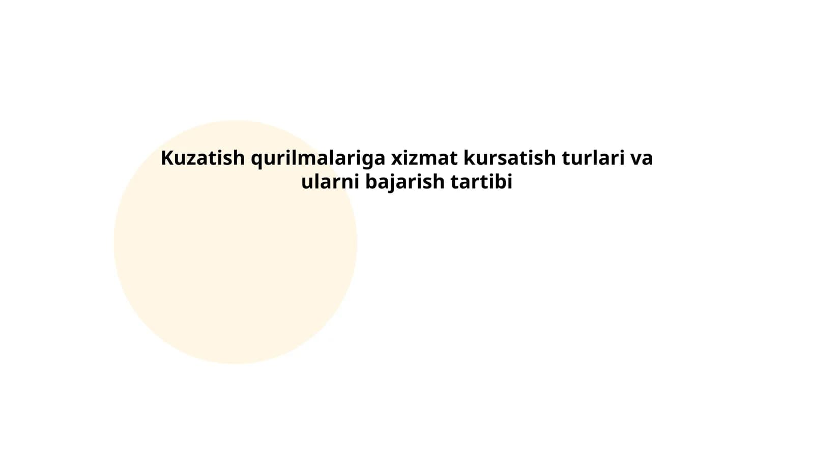 Kuzatish qurilmalariga xizmat kursatish turlari va ularni bajarish tartibi
