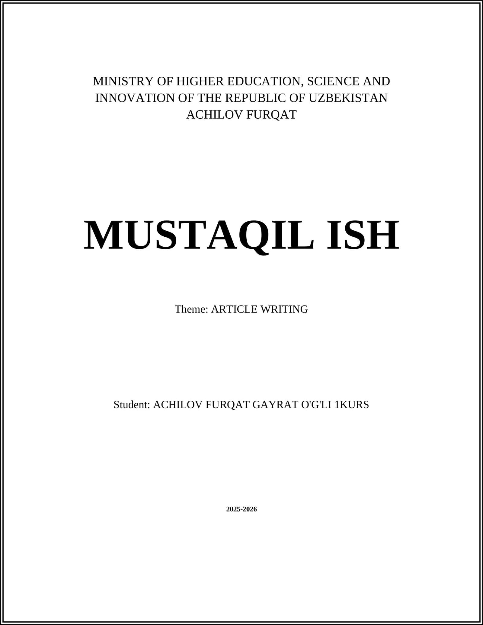 MUSTAQIL ISH Theme: ARTICLE WRITING
