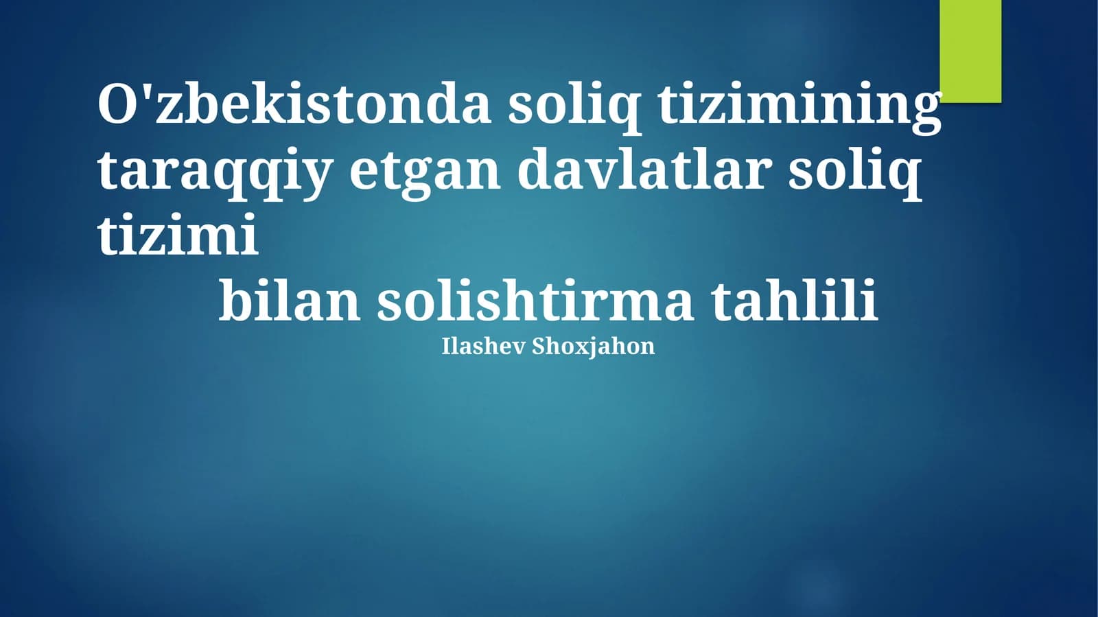 O'zbekistonda soliq tizimining taraqqiy etgan davlatlar soliq tizimi bilan solishtirma tahlili