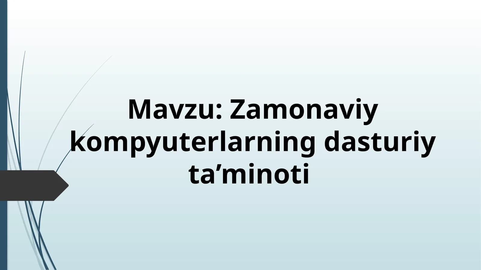Zamonaviy kompyuterlarning dasturiy ta’minoti