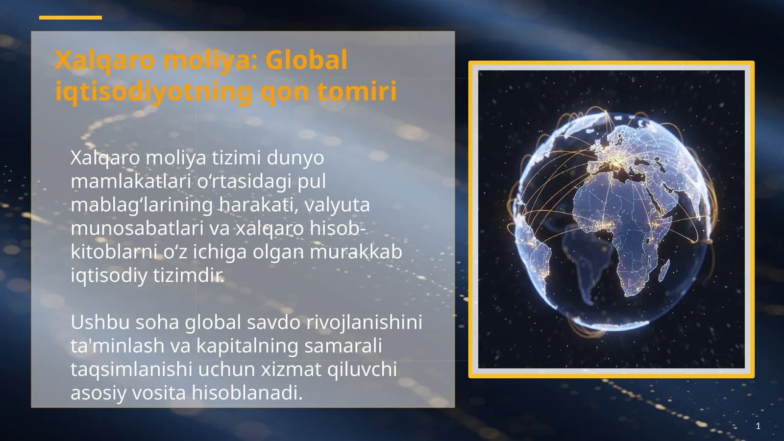 Xalqaro moliya Global iqtisodiyotning qon tomiri