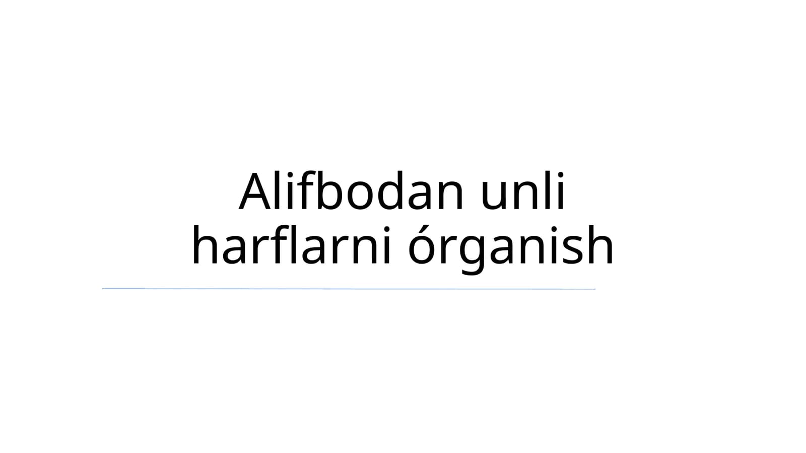 Alifbodan unli harflarni órganish