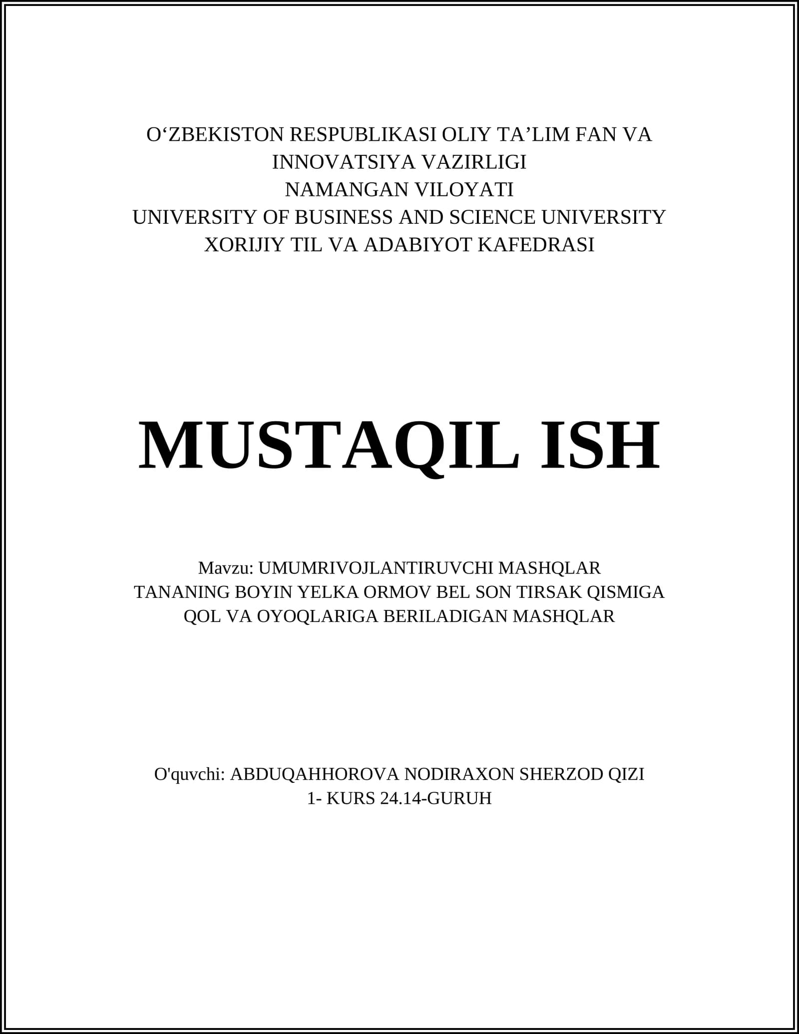 UMUMRIVOJLANTIRUVCHI MASHQLAR TANANING BOYIN YELKA ORMOV BEL SON TIRSAK QISMIGA QOL VA OYOQLARIGA BERILADIGAN MASHQLAR