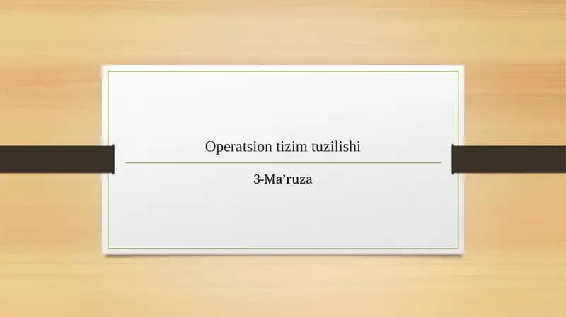 Operatsion tizim tuzilishi