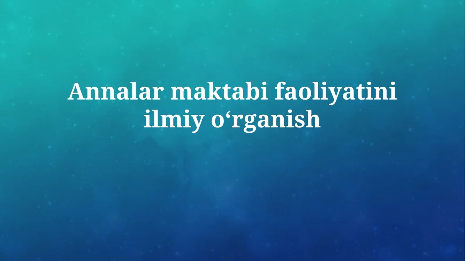 Annalar maktabi faoliyatiniilmiyoʻrganish