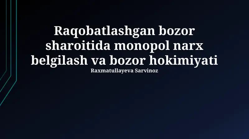Monopoliya: Ta'rif va xususiyatlar