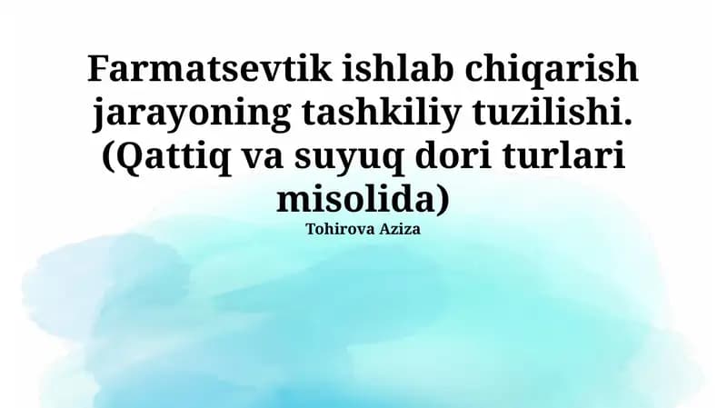 Farmatsevtik ishlab chiqarish jarayoning tashkiliy tuzilishi