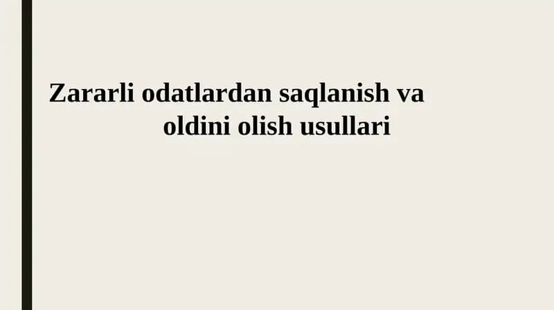 Zararli odatlardan saqlanish va oldini olish usullari