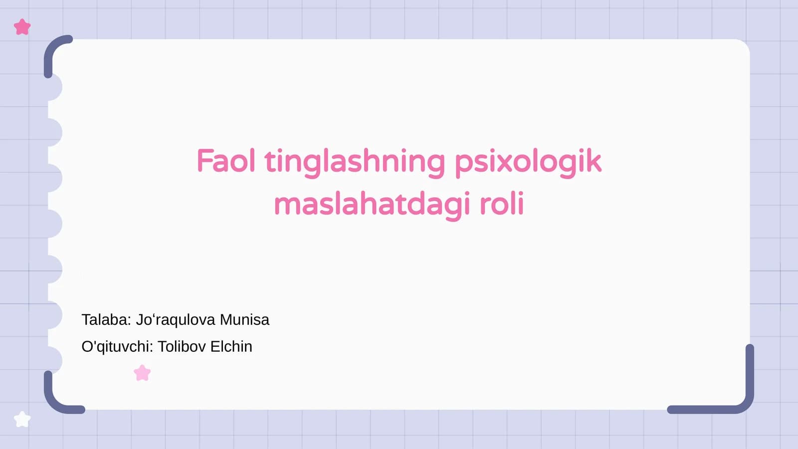 Faol tinglashning psixologik maslahatdagi roli