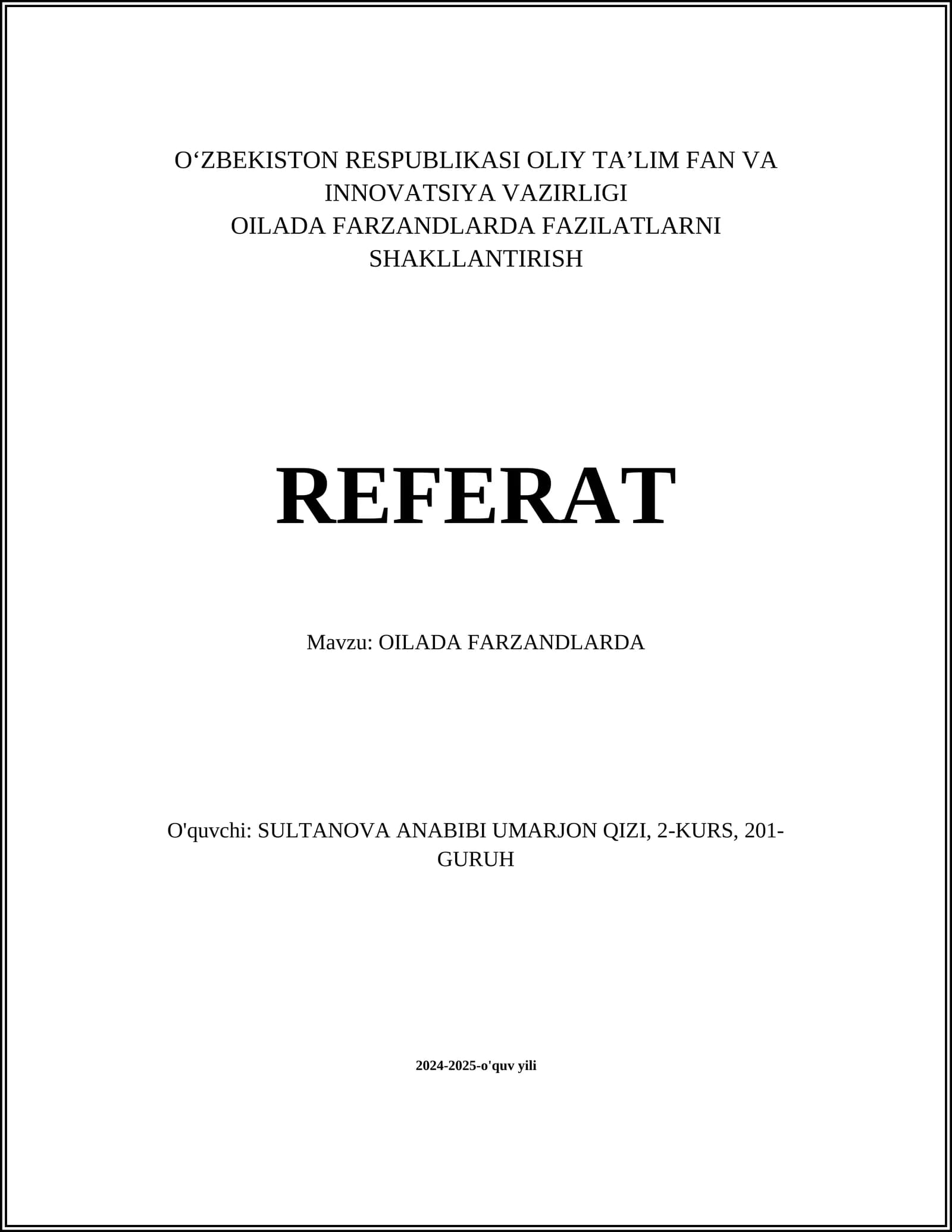 OILADA FARZANDLARDA FAZILATLARNI SHAKLLANTIRISH REFERAT