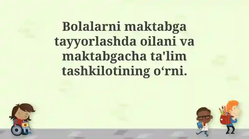 Maktabga tayyorlashdagi oila va maktabgacha ta'lim