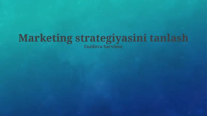 Marketing strategiyasini tanlash