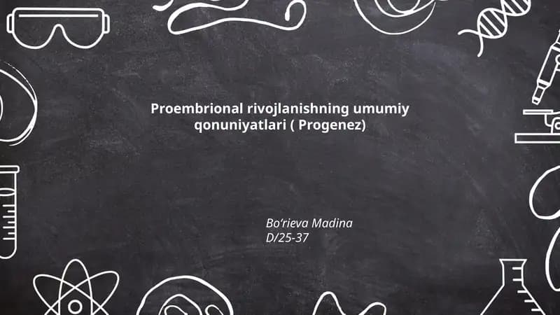 Proembrional rivojlanishning umumiy qonuniyatlari (Progenez)