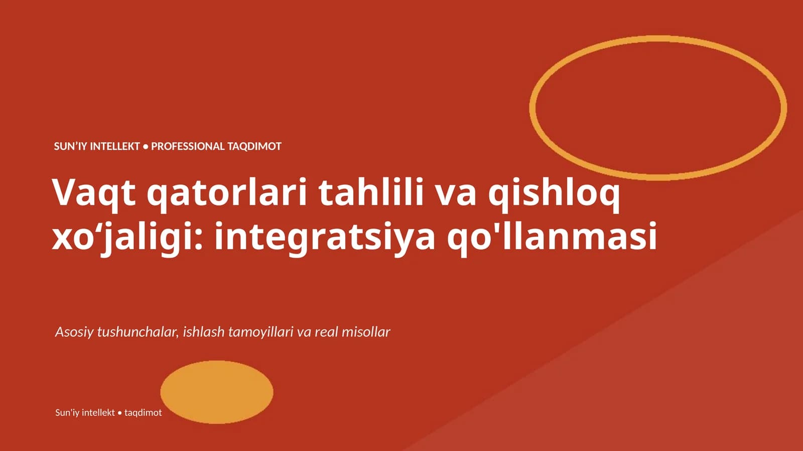 Vaqt qatorlari tahlili va qishloq xoʻjaligi: integratsiya qo'llanmasi