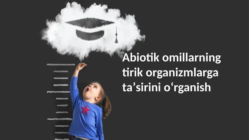Abiotik omillarning tirik organizmlarga taʼsiri