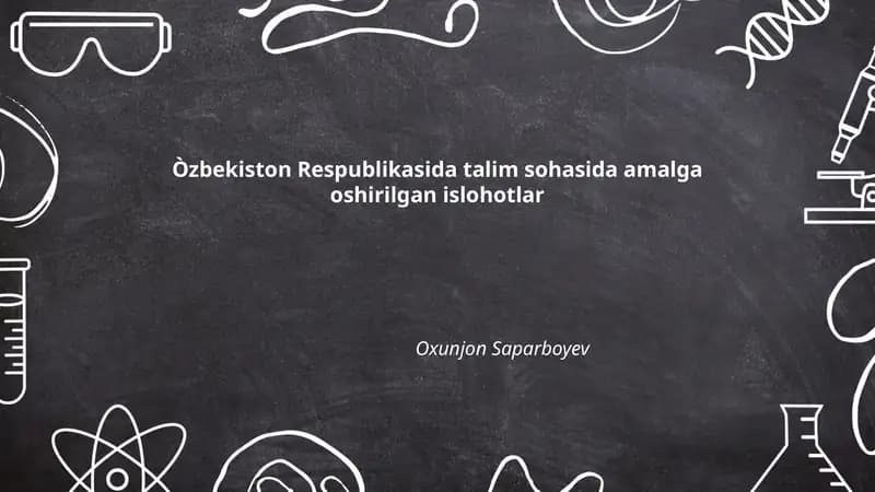 Òzbekiston Respublikasida talim sohasida amalga oshirilgan islohotlar