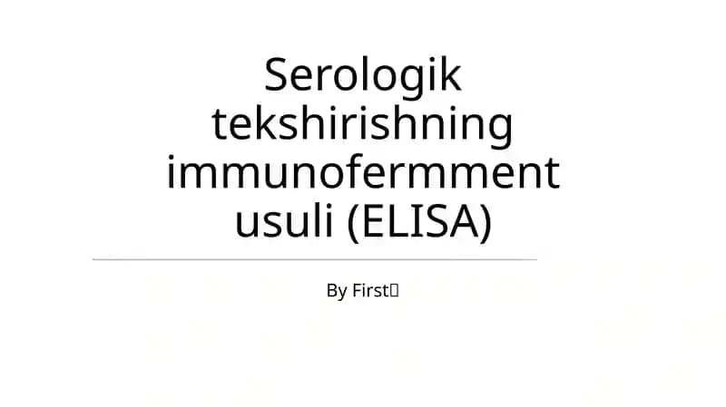 Serologik tekshirishning immunofermment usuli (ELISA)