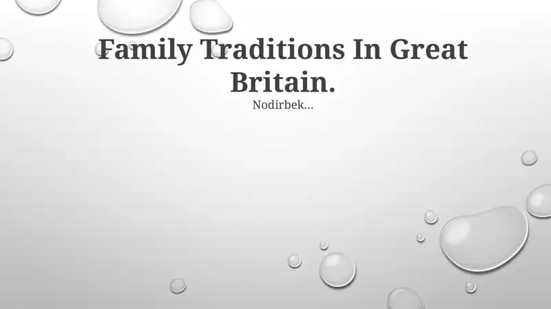Family Traditions In Great Britain