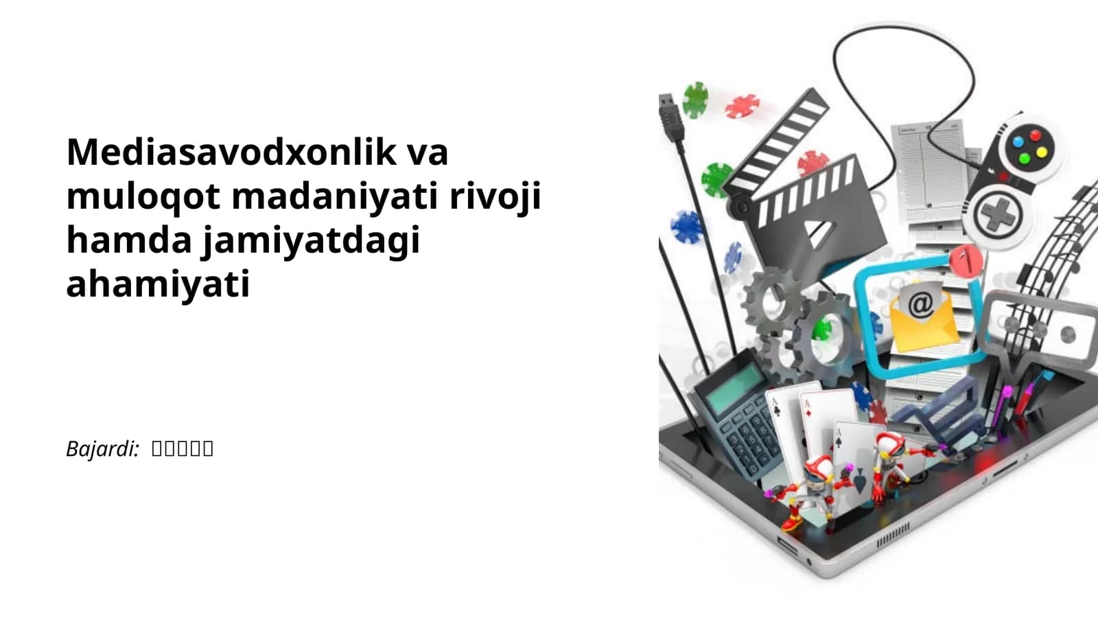 Mediasavodxonlik va muloqot madaniyati rivoji hamda jamiyatdagi ahamiyati
