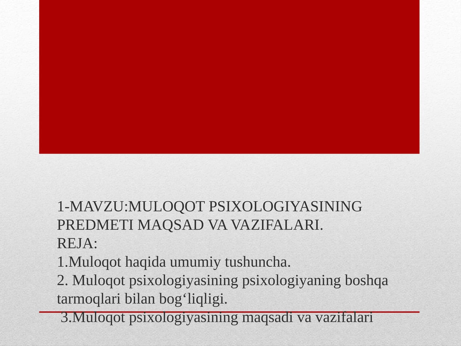 MULOQOTPSIXOLOGIYASINING PREDMETI MAQSAD VA VAZIFALARI